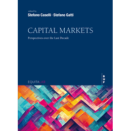 Capital Markets: Perspectives over the Last Decade