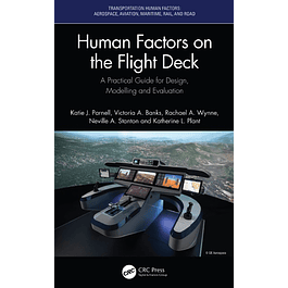 Human Factors on the Flight Deck: A Practical Guide for Design, Modelling and Evaluation
