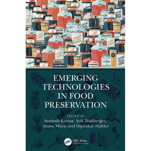 Emerging Technologies in Food Preservation