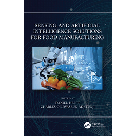 Sensing and Artificial Intelligence Solutions for Food Manufacturing