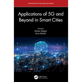 Applications of 5G and Beyond in Smart Cities