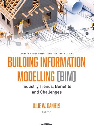 Building Information Modelling (Bim): Industry Trends, Benefits and Challenges