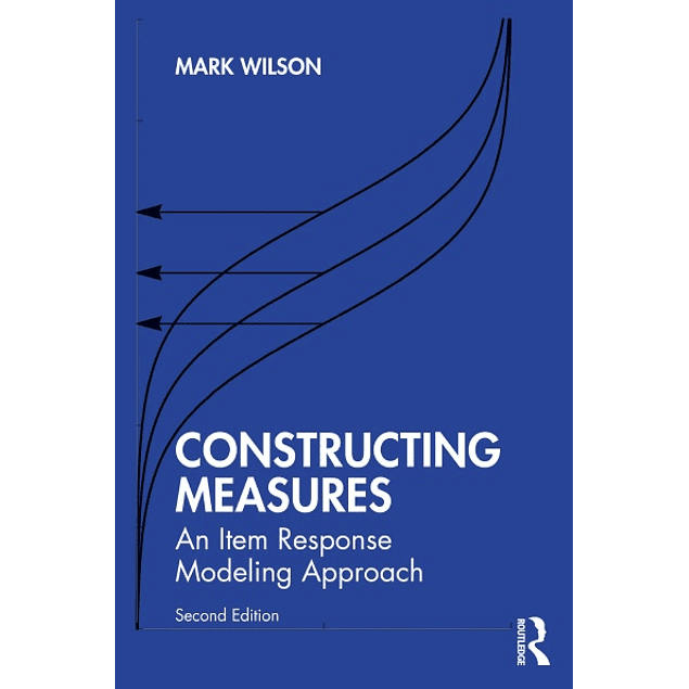 Constructing Measures: An Item Response Modeling Approach 2nd Edition