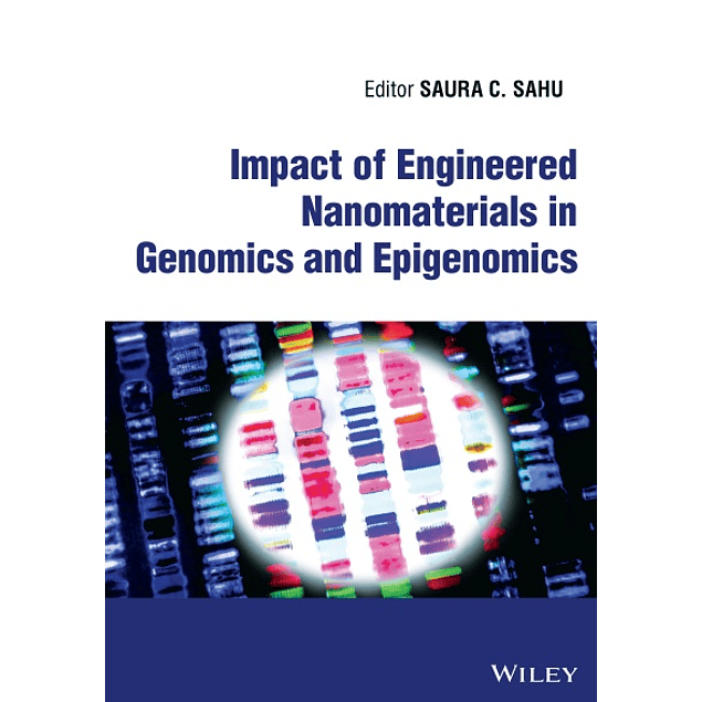 Impact of Engineered Nanomaterials in Genomics and Epigenomics