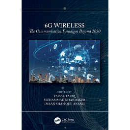 6G Wireless: The Communication Paradigm Beyond 2030