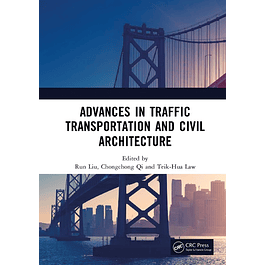 Advances in Traffic Transportation and Civil Architecture: Proceedings of the 5th International Symposium on Traffic Transportation and Civil Architecture (ISTTCA 2022), Suzhou, China, 19-20 November 