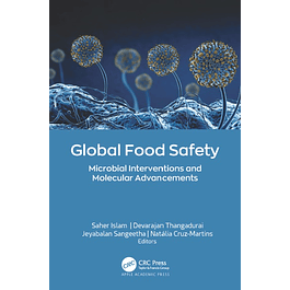 Global Food Safety: Microbial Interventions and Molecular Advancements