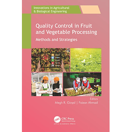 Quality Control in Fruit and Vegetable Processing: Methods and Strategies