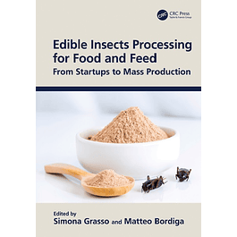 Edible Insects Processing for Food and Feed: From Startups to Mass Production