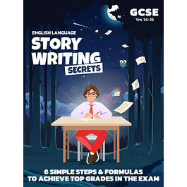 GCSE English Language ‘Story Writing Secrets’: English Language GCSE