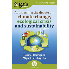 GuíaBurros: Approaching the debate on: climate change, ecological crisis and sustainability