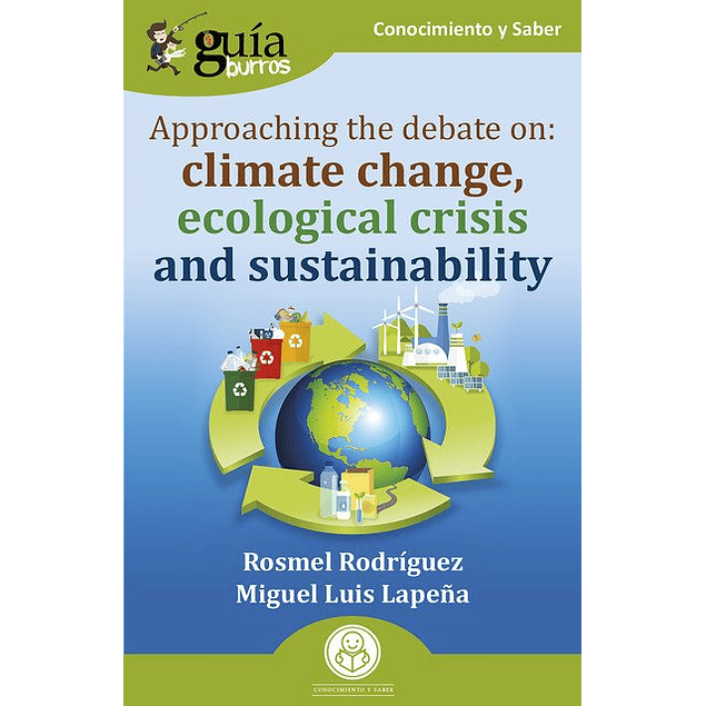 GuíaBurros: Approaching the debate on: climate change, ecological crisis and sustainability