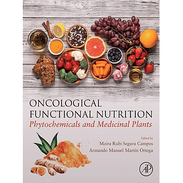 Oncological Functional Nutrition: Phytochemicals and Medicinal Plants