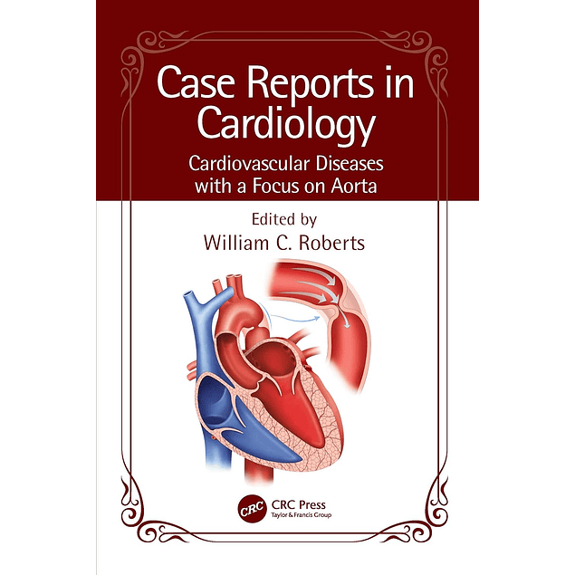 Case Reports in Cardiology: Cardiovascular Diseases with a Focus on Aort