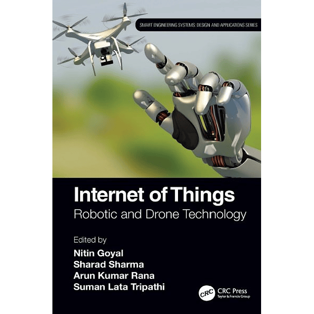 Internet of Things: Robotic and Drone Technology