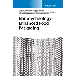 Nanotechnology-Enhanced Food Packaging