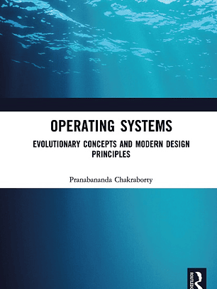 Operating Systems: Evolutionary Concepts and Modern Design Principles