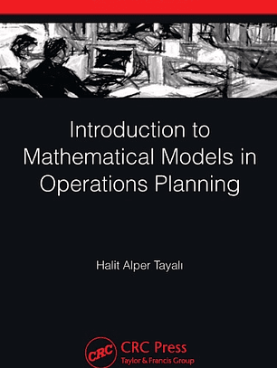 Introduction to Mathematical Models in Operations Planning