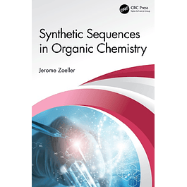 Synthetic Sequences in Organic Chemistry