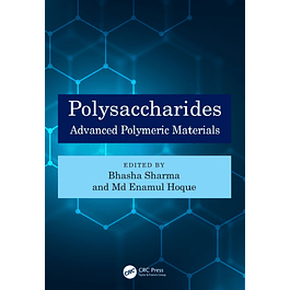 Polysaccharides: Advanced Polymeric Materials