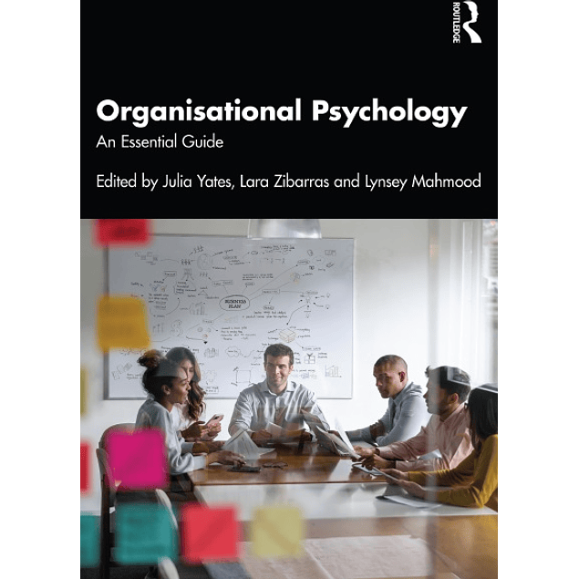 Organisational Psychology: An Essential Guide