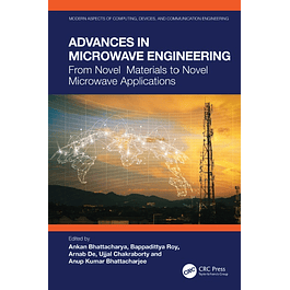 Advances in Microwave Engineering: From Novel Materials to Novel Microwave Applications