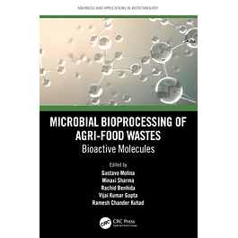 Microbial Bioprocessing of Agri-food Wastes: Bioactive Molecules