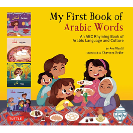 My First Book of Arabic Words: An ABC Rhyming Book of Arabic Language and Culture