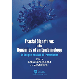 Fractal Signatures in the Dynamics of an Epidemiology: An Analysis of COVID-19 Transmission
