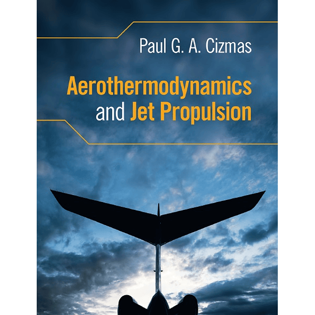 Aerothermodynamics and Jet Propulsion