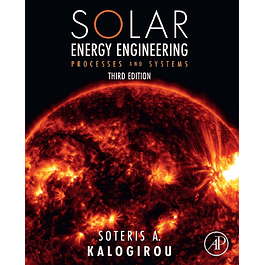 Solar Energy Engineering: Processes and Systems 3rd Edition