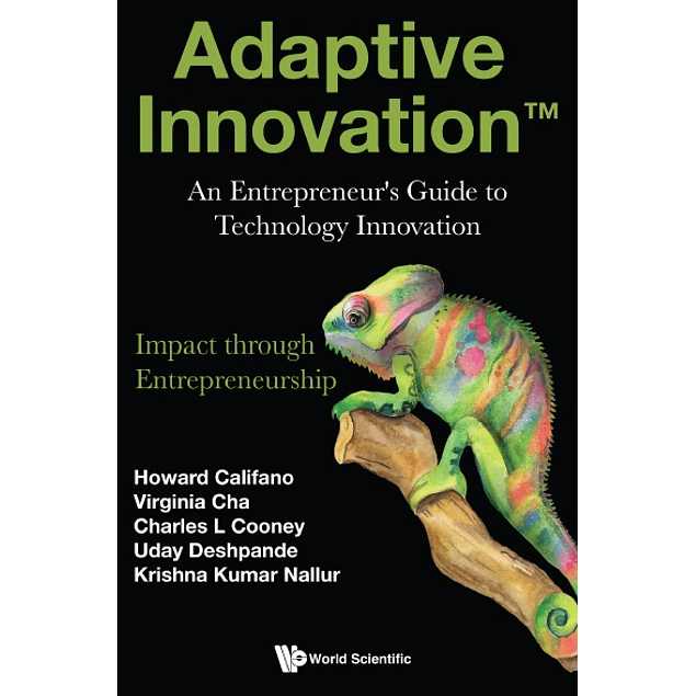 Adaptive Innovation: An Entrepreneur's Guide To Technology Innovation