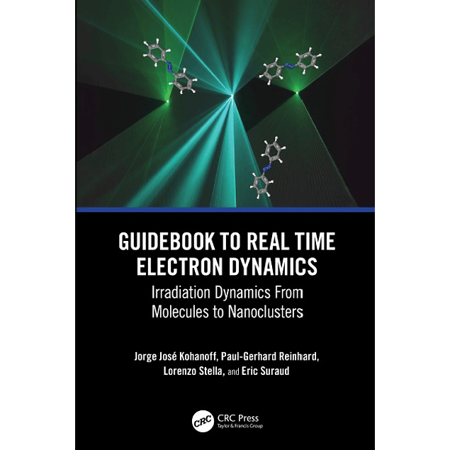Guidebook to Real Time Electron Dynamics: Irradiation Dynamics From Molecules to Nanoclusters