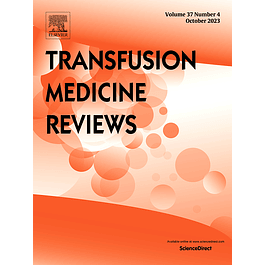 Transfusion Medicine Reviews