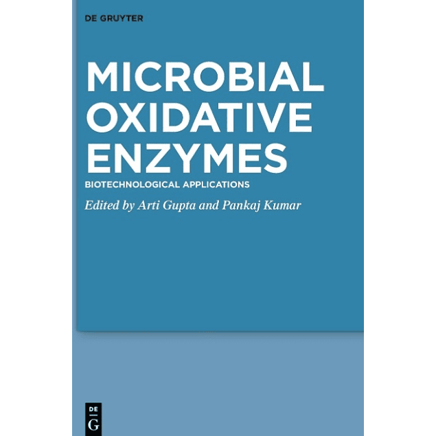 Microbial Oxidative Enzymes: Biotechnological Applications