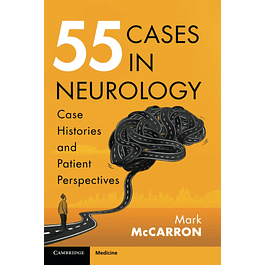 55 Cases in Neurology: Case Histories and Patient Perspectives