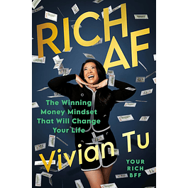 Rich AF: The Winning Money Mindset That Will Change Your Life