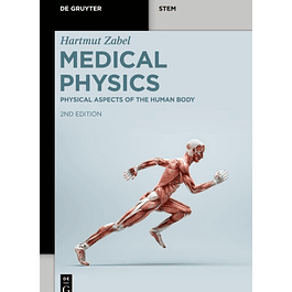 Medical Physics: Volume 1: Physical Aspects of the Human Body 2nd Edition