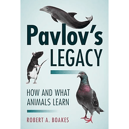 Pavlov's Legacy: How and What Animals Learn