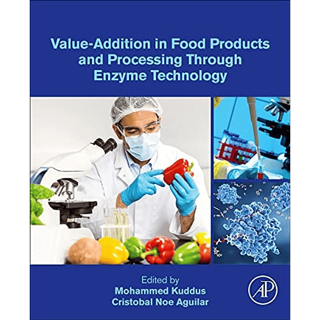 Value-Addition in Food Products and Processing Through Enzyme Technology