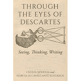 Through the Eyes of Descartes: Seeing, Thinking, Writing