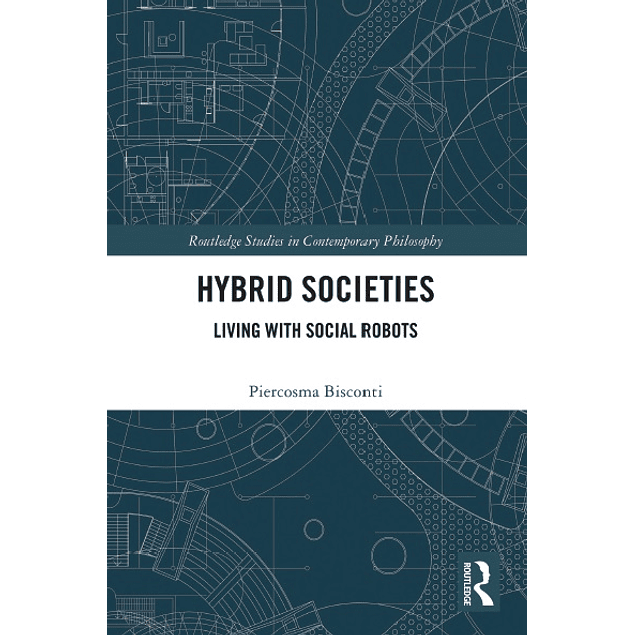 Hybrid Societies: Living with Social Robots