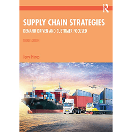 Supply Chain Strategies: Demand Driven and Customer Focused 3rd Edition