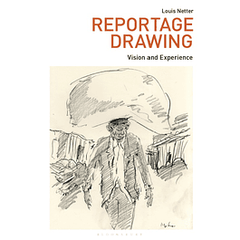 Reportage Drawing: Vision and Experience