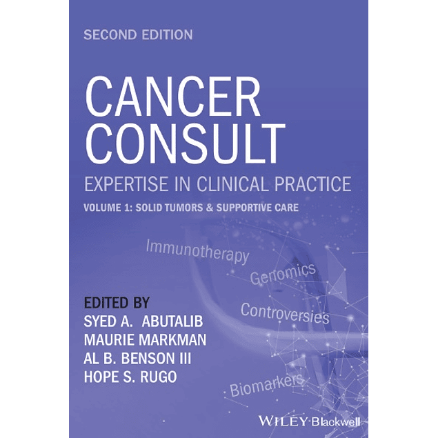 Cancer Consult: Expertise in Clinical Practice, Volume 1: Solid Tumors & Supportive Care 2nd Edition