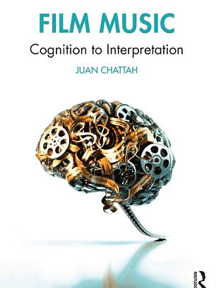 Film Music: Cognition to Interpretation