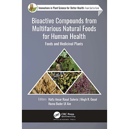 Bioactive Compounds from Multifarious Natural Foods for Human Health: Foods and Medicinal Plants