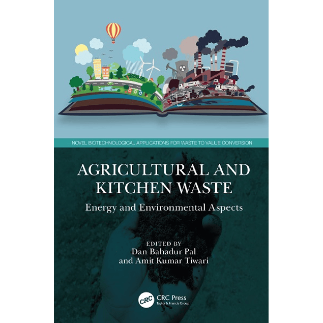 Agricultural and Kitchen Waste: Energy and Environmental Aspects 