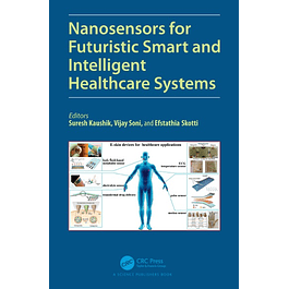 Nanosensors for Futuristic Smart and Intelligent Healthcare Systems