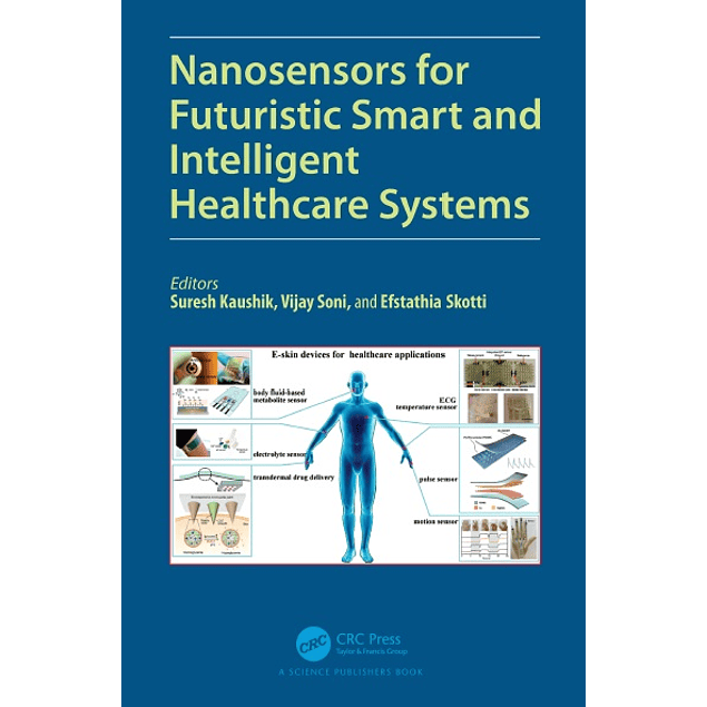 Nanosensors for Futuristic Smart and Intelligent Healthcare Systems